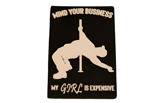 My Girl is Expensive aluminum alloy sticker