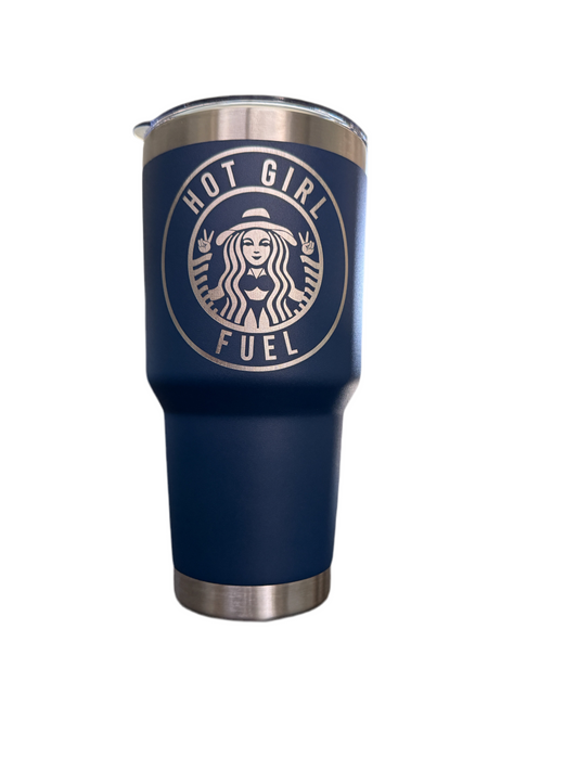 Hot Girl Fuel 30oz tumbler