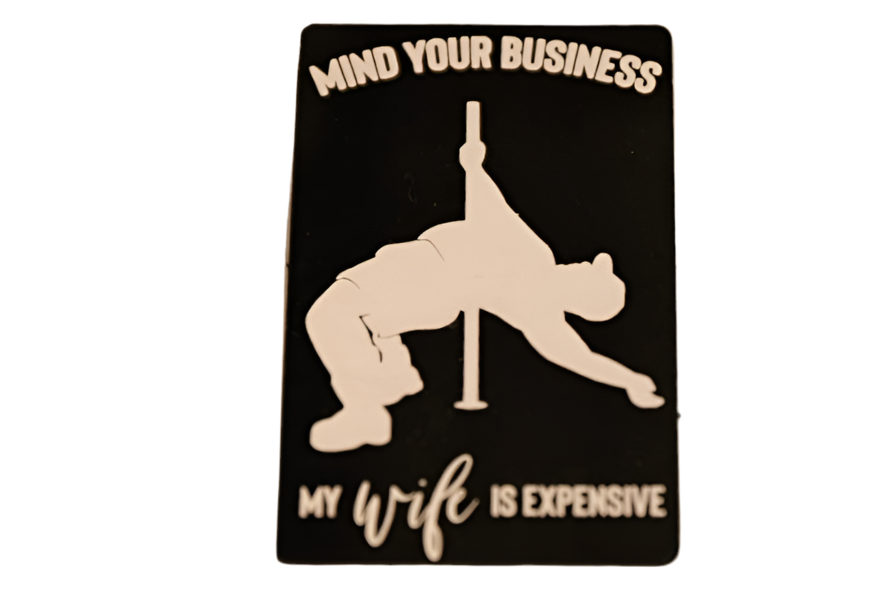 My Wife is Expensive aluminum alloy sticker