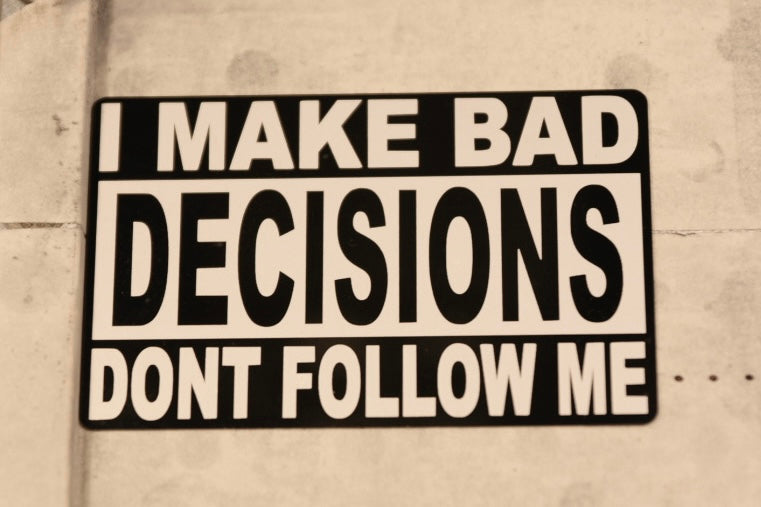 I Make Bad Decisions aluminum alloy sticker